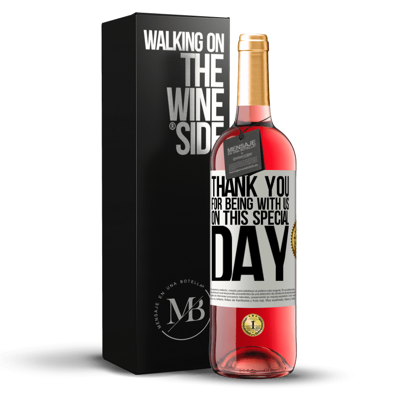 29,95 € Free Shipping | Rosé Wine ROSÉ Edition Thank you for being with us on this special day White Label. Customizable label Young wine Harvest 2022 Tempranillo