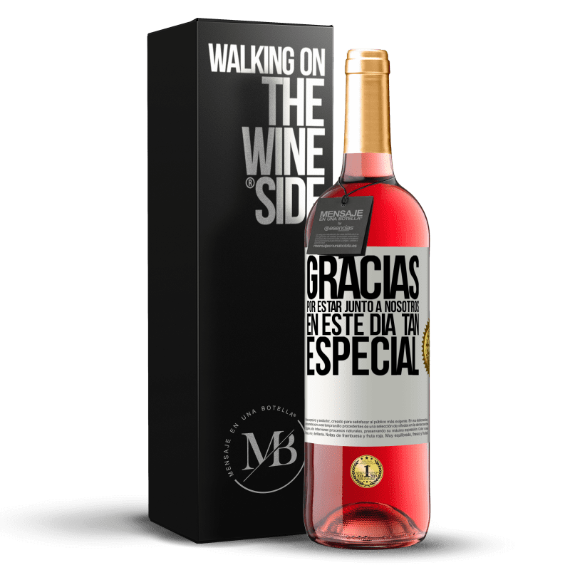 29,95 € Envío gratis | Vino Rosado Edición ROSÉ Gracias por estar junto a nosotros en este día tan especial Etiqueta Blanca. Etiqueta personalizable Vino joven Cosecha 2024 Tempranillo