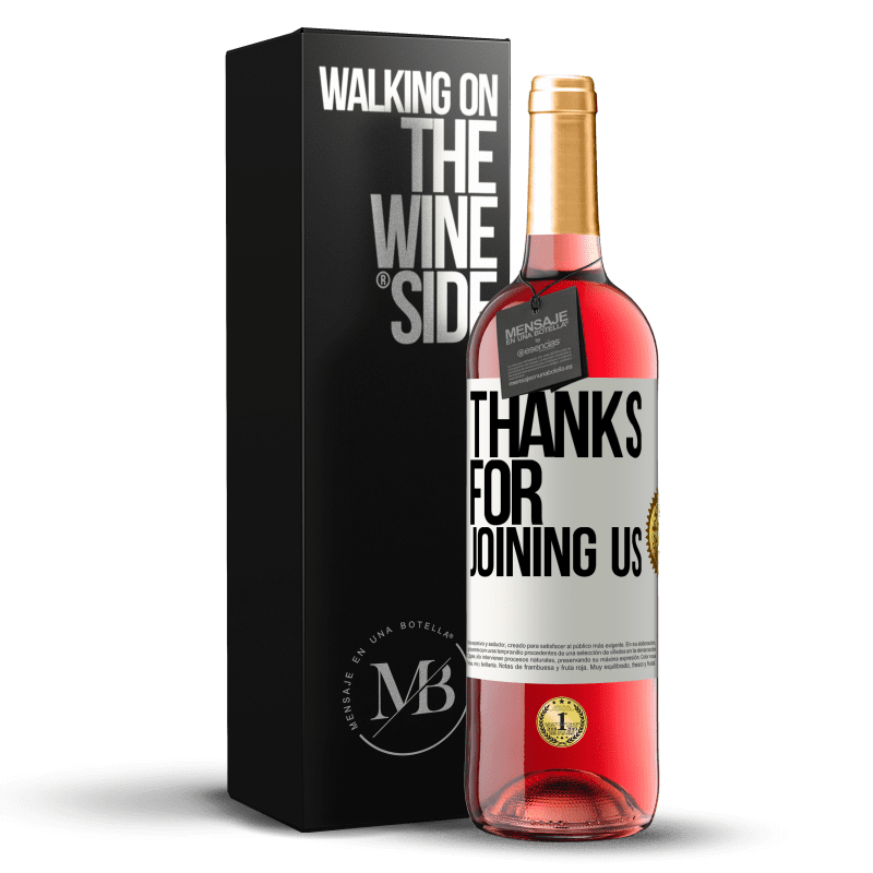 29,95 € Бесплатная доставка | Розовое вино Издание ROSÉ Спасибо, что присоединились к нам Белая этикетка. Настраиваемая этикетка Молодое вино Урожай 2023 Tempranillo