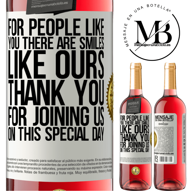 29,95 € Free Shipping | Rosé Wine ROSÉ Edition For people like you there are smiles like ours. Thank you for joining us on this special day White Label. Customizable label Young wine Harvest 2021 Tempranillo