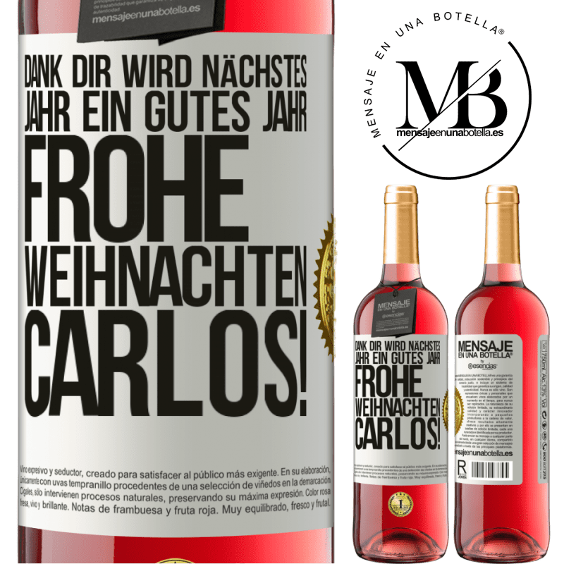 29,95 € Kostenloser Versand | Roséwein ROSÉ Ausgabe Dank dir wird nächstes Jahr ein gutes Jahr. Frohe Weihnachten Carlos! Weißes Etikett. Anpassbares Etikett Junger Wein Ernte 2023 Tempranillo