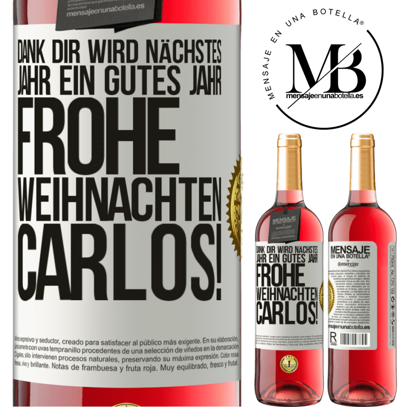 29,95 € Kostenloser Versand | Roséwein ROSÉ Ausgabe Dank dir wird nächstes Jahr ein gutes Jahr. Frohe Weihnachten Carlos! Weißes Etikett. Anpassbares Etikett Junger Wein Ernte 2025 Tempranillo