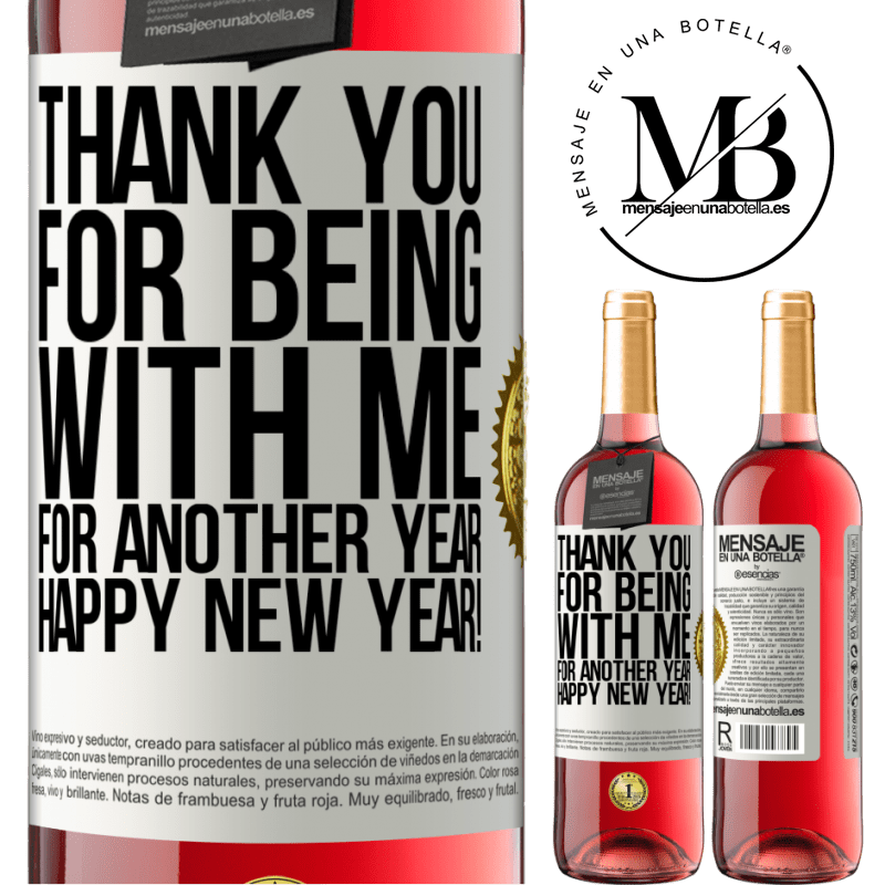29,95 € Free Shipping | Rosé Wine ROSÉ Edition Thank you for being with me for another year. Happy New Year! White Label. Customizable label Young wine Harvest 2021 Tempranillo