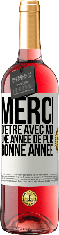 «Merci d'être avec moi une année de plus. Bonne année!» Édition ROSÉ