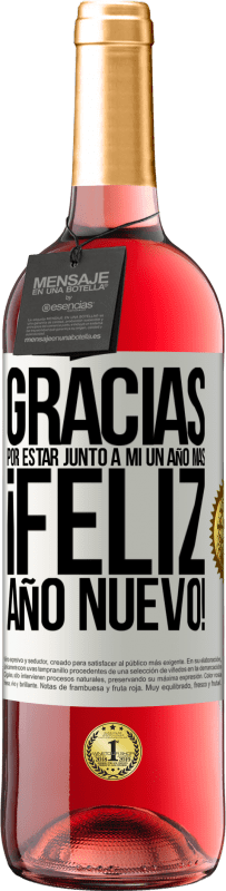 «Gracias por estar junto a mí un año más. Feliz Año Nuevo!» Edición ROSÉ