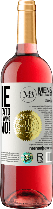 «Grazie per essere stato con me per un altro anno. Buon anno!» Edizione ROSÉ