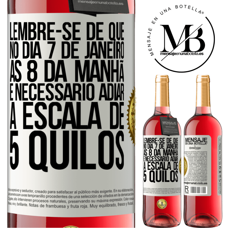 29,95 € Envio grátis | Vinho rosé Edição ROSÉ Lembre-se de que, no dia 7 de janeiro, às 8 da manhã, é necessário adiar a escala de 5 quilos Etiqueta Branca. Etiqueta personalizável Vinho jovem Colheita 2023 Tempranillo