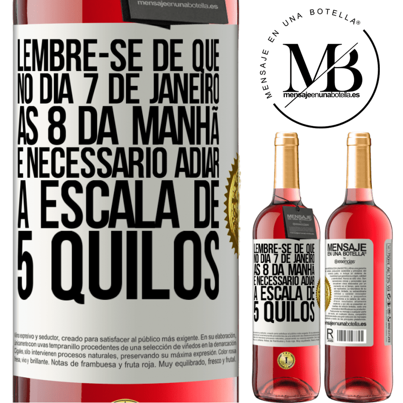 29,95 € Envio grátis | Vinho rosé Edição ROSÉ Lembre-se de que, no dia 7 de janeiro, às 8 da manhã, é necessário adiar a escala de 5 quilos Etiqueta Branca. Etiqueta personalizável Vinho jovem Colheita 2025 Tempranillo