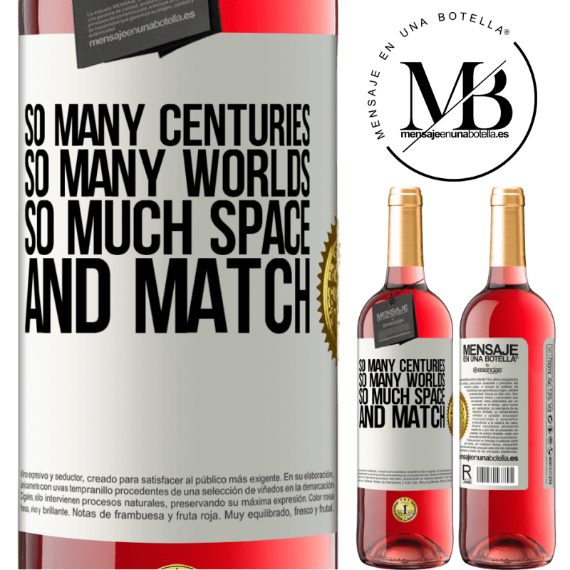 24,95 € Free Shipping | Rosé Wine ROSÉ Edition So many centuries, so many worlds, so much space ... and match White Label. Customizable label Young wine Harvest 2021 Tempranillo