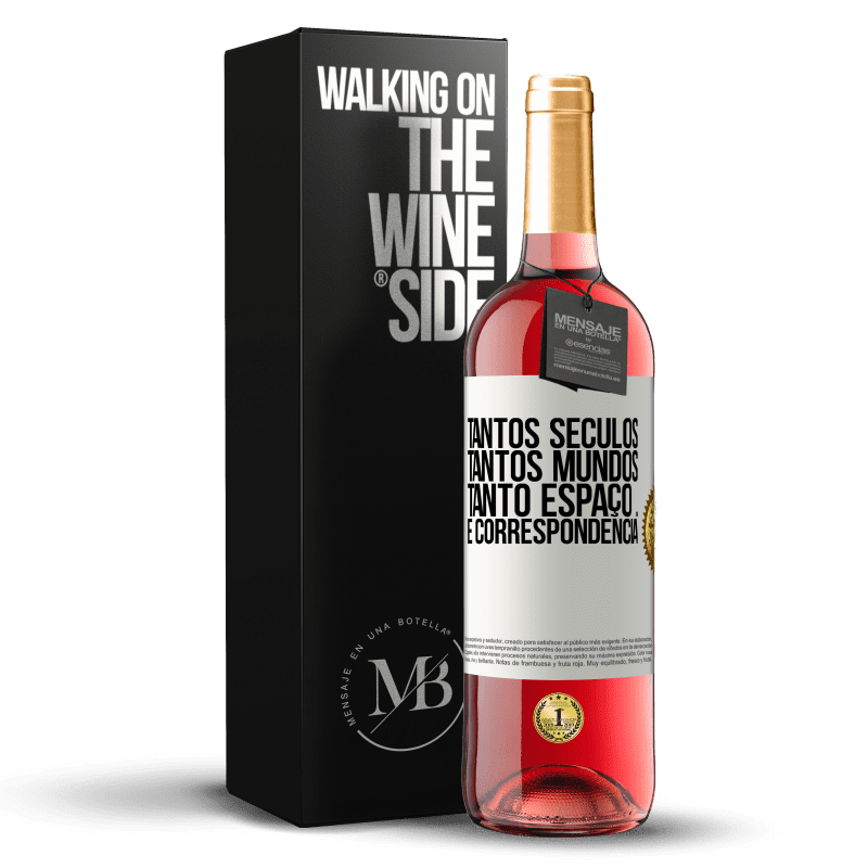 29,95 € Envio grátis | Vinho rosé Edição ROSÉ Tantos séculos, tantos mundos, tanto espaço ... e correspondência Etiqueta Branca. Etiqueta personalizável Vinho jovem Colheita 2024 Tempranillo