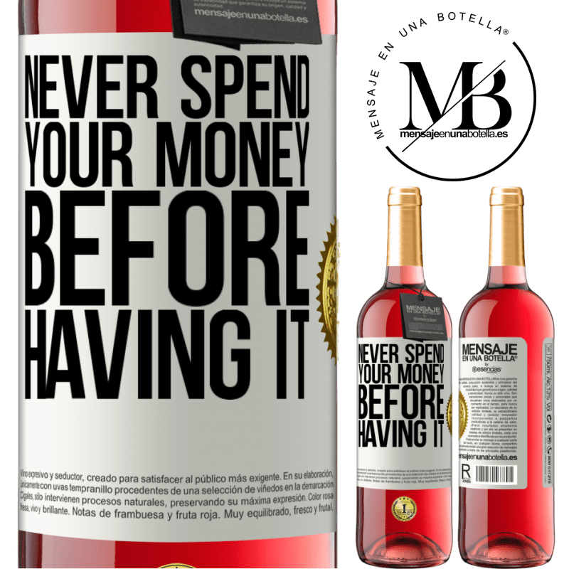 24,95 € Free Shipping | Rosé Wine ROSÉ Edition Never spend your money before having it White Label. Customizable label Young wine Harvest 2021 Tempranillo