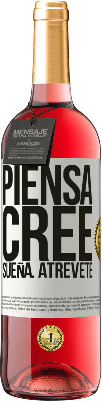 29,95 € | Vino Rosado Edición ROSÉ Piensa. Cree. Sueña. Atrévete Etiqueta Blanca. Etiqueta personalizable Vino joven Cosecha 2024 Tempranillo