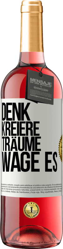 29,95 € Kostenloser Versand | Roséwein ROSÉ Ausgabe Denk. Kreiere. Träume. Wage es Weißes Etikett. Anpassbares Etikett Junger Wein Ernte 2024 Tempranillo