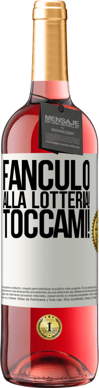 29,95 € | Vino rosato Edizione ROSÉ Fanculo alla lotteria! Toccami! Etichetta Bianca. Etichetta personalizzabile Vino giovane Raccogliere 2025 Tempranillo