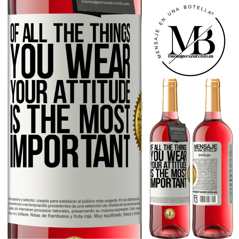 29,95 € Free Shipping | Rosé Wine ROSÉ Edition Of all the things you wear, your attitude is the most important White Label. Customizable label Young wine Harvest 2021 Tempranillo