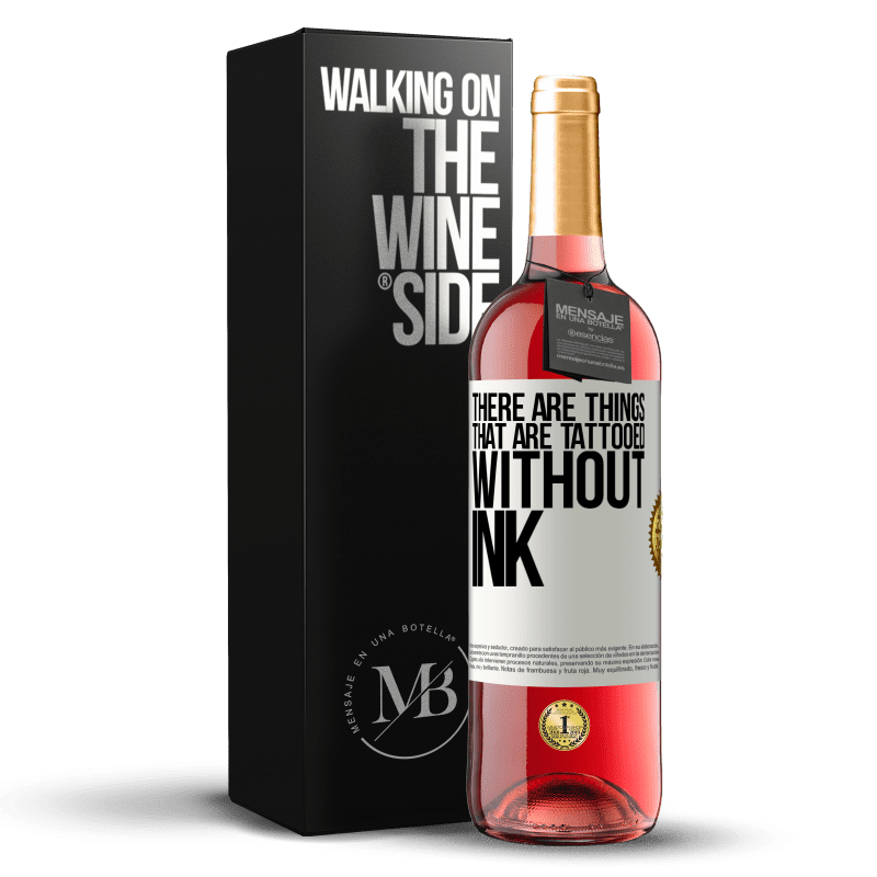 29,95 € Free Shipping | Rosé Wine ROSÉ Edition There are things that are tattooed without ink White Label. Customizable label Young wine Harvest 2023 Tempranillo