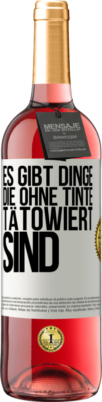 29,95 € Kostenloser Versand | Roséwein ROSÉ Ausgabe Es gibt Dinge, die ohne Tinte tätowiert sind Weißes Etikett. Anpassbares Etikett Junger Wein Ernte 2025 Tempranillo