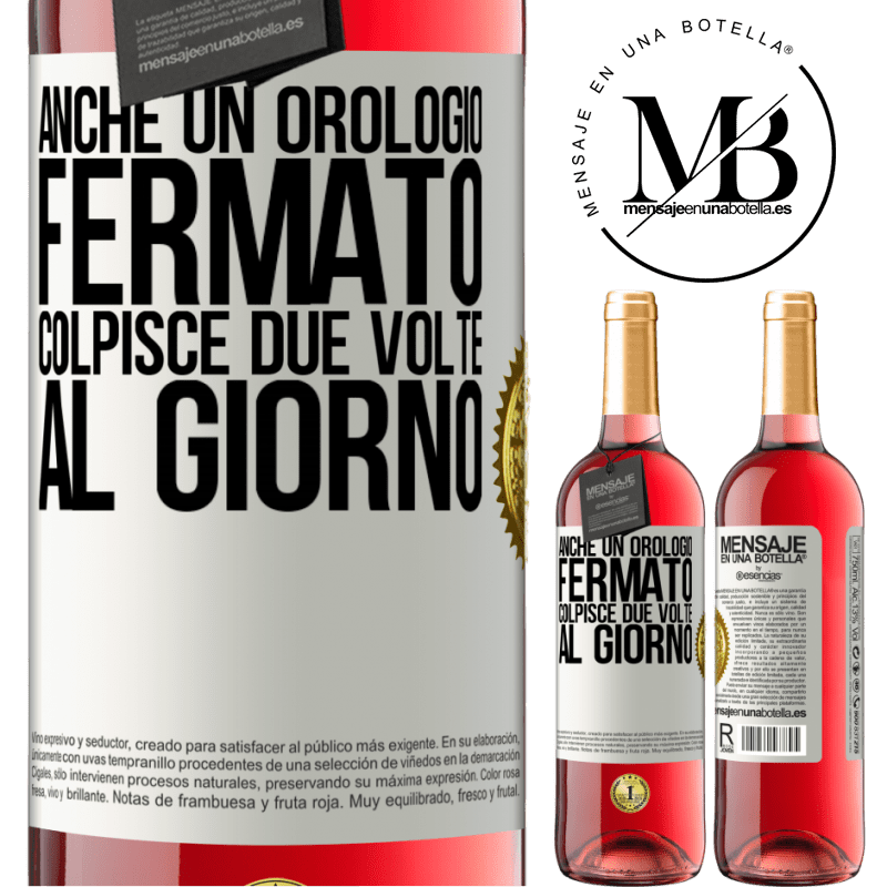 29,95 € Spedizione Gratuita | Vino rosato Edizione ROSÉ Anche un orologio fermato colpisce due volte al giorno Etichetta Bianca. Etichetta personalizzabile Vino giovane Raccogliere 2023 Tempranillo