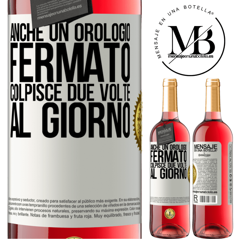 29,95 € Spedizione Gratuita | Vino rosato Edizione ROSÉ Anche un orologio fermato colpisce due volte al giorno Etichetta Bianca. Etichetta personalizzabile Vino giovane Raccogliere 2025 Tempranillo