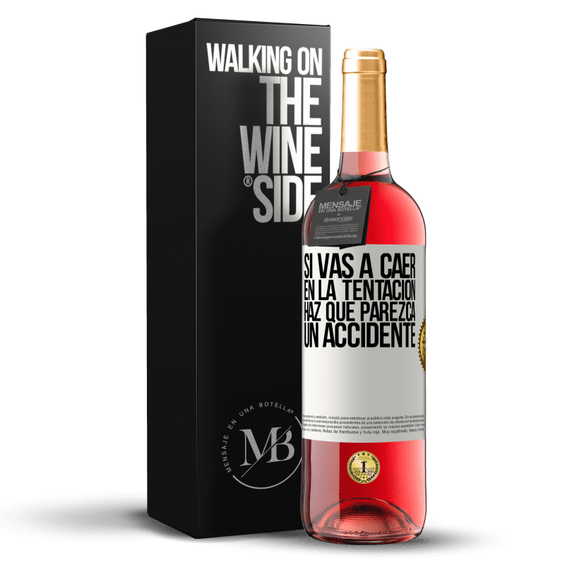 29,95 € Envío gratis | Vino Rosado Edición ROSÉ Si vas a caer en la tentación, haz que parezca un accidente Etiqueta Blanca. Etiqueta personalizable Vino joven Cosecha 2024 Tempranillo