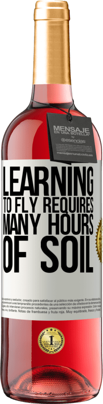 29,95 € Free Shipping | Rosé Wine ROSÉ Edition Learning to fly requires many hours of soil White Label. Customizable label Young wine Harvest 2025 Tempranillo