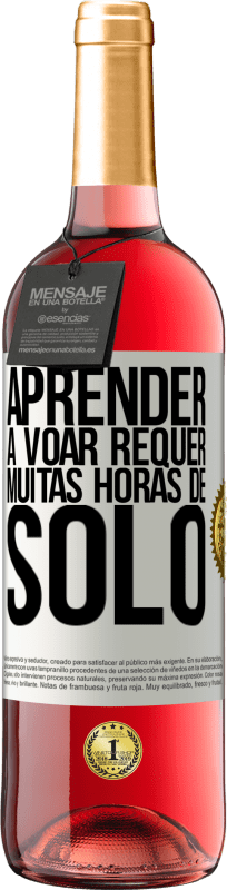 29,95 € Envio grátis | Vinho rosé Edição ROSÉ Aprender a voar requer muitas horas de solo Etiqueta Branca. Etiqueta personalizável Vinho jovem Colheita 2025 Tempranillo
