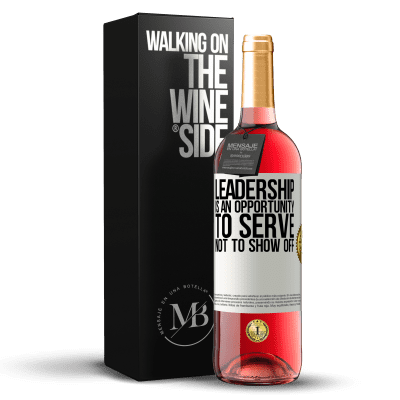 «Leadership is an opportunity to serve, not to show off» ROSÉ Edition