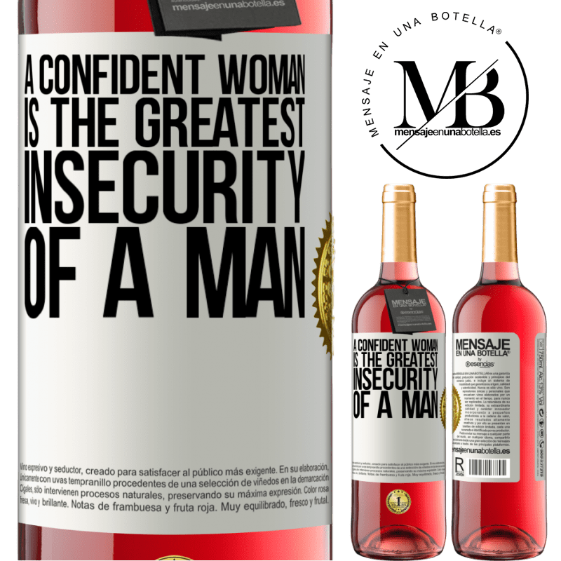 29,95 € Free Shipping | Rosé Wine ROSÉ Edition A confident woman is the greatest insecurity of a man White Label. Customizable label Young wine Harvest 2021 Tempranillo