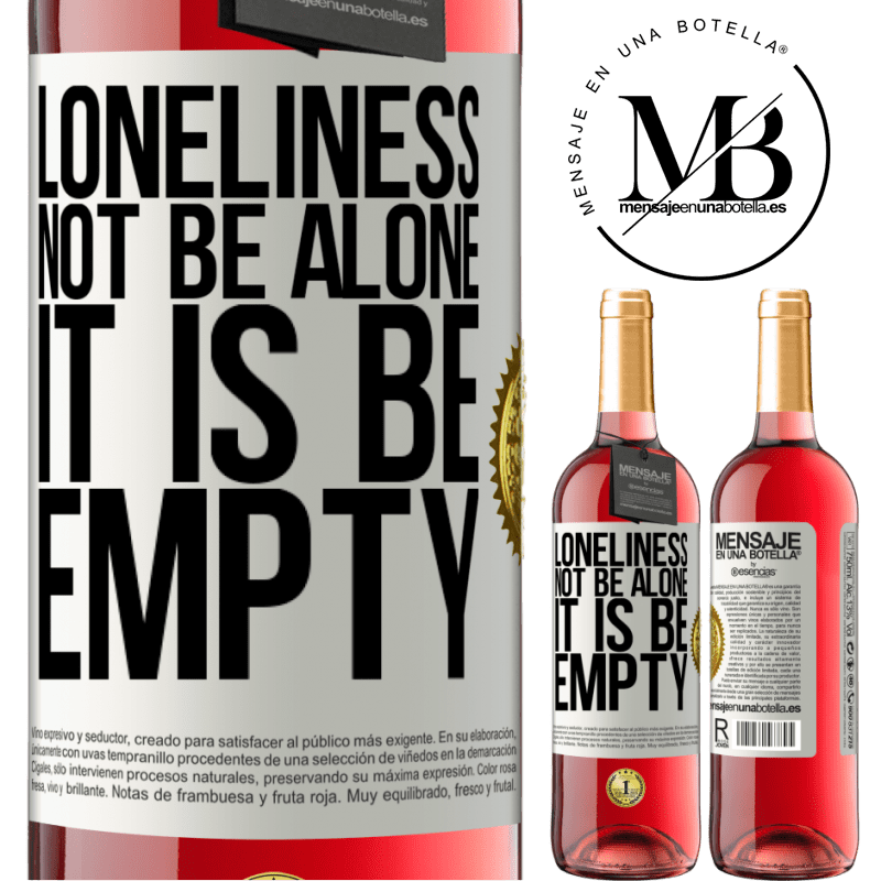 29,95 € Free Shipping | Rosé Wine ROSÉ Edition Loneliness not be alone, it is be empty White Label. Customizable label Young wine Harvest 2022 Tempranillo
