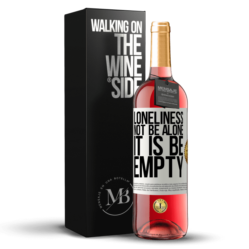 29,95 € Free Shipping | Rosé Wine ROSÉ Edition Loneliness not be alone, it is be empty White Label. Customizable label Young wine Harvest 2023 Tempranillo