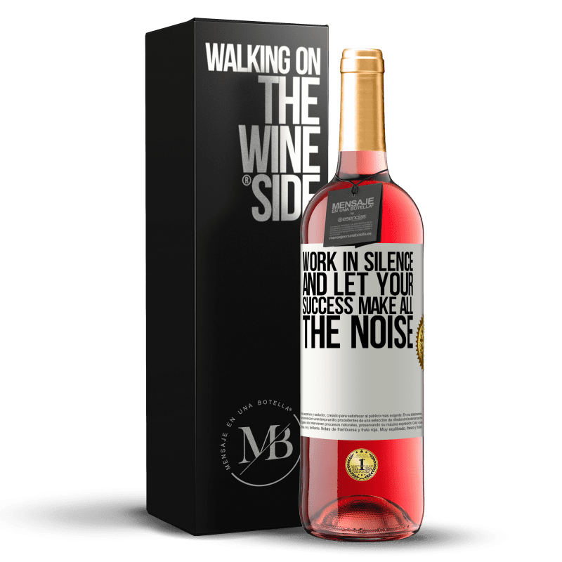 29,95 € Free Shipping | Rosé Wine ROSÉ Edition Work in silence, and let your success make all the noise White Label. Customizable label Young wine Harvest 2024 Tempranillo