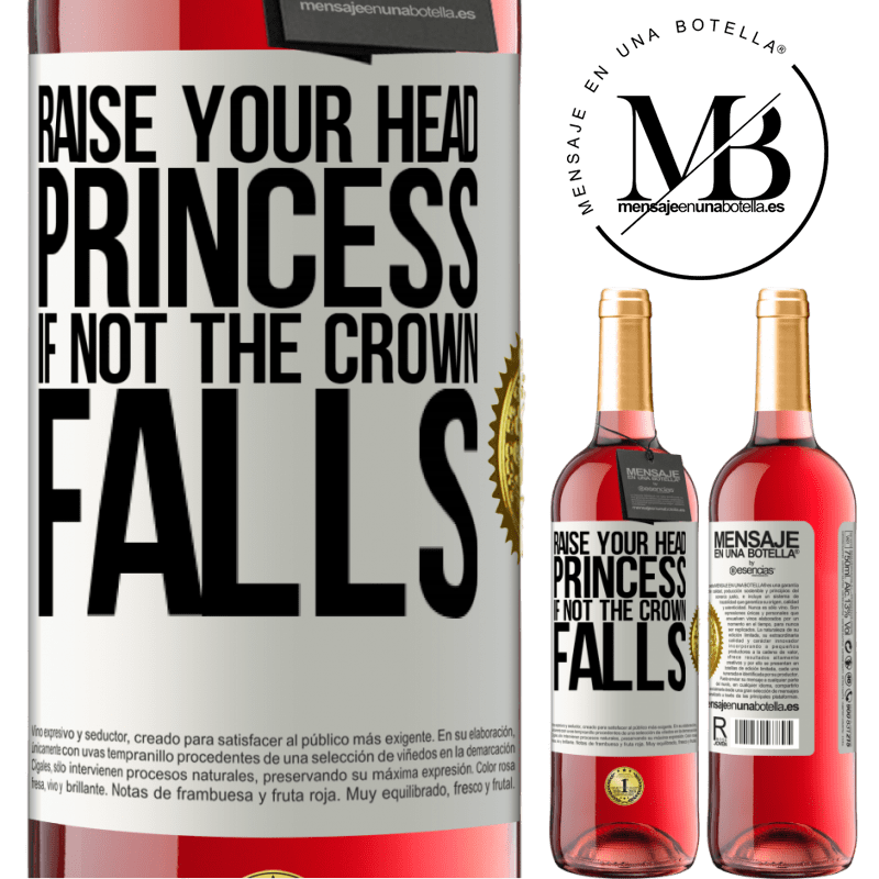 29,95 € Free Shipping | Rosé Wine ROSÉ Edition Raise your head, princess. If not the crown falls White Label. Customizable label Young wine Harvest 2022 Tempranillo