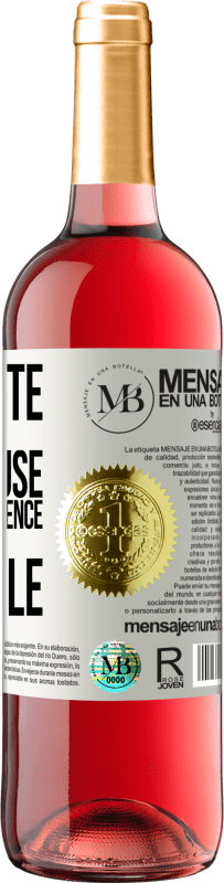 «La beauté peut être dangereuse, mais l'intelligence est mortelle» Édition ROSÉ