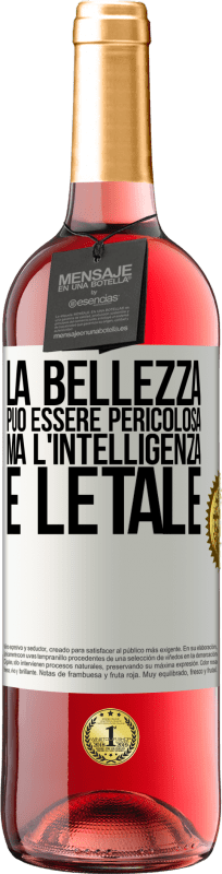 29,95 € Spedizione Gratuita | Vino rosato Edizione ROSÉ La bellezza può essere pericolosa, ma l'intelligenza è letale Etichetta Bianca. Etichetta personalizzabile Vino giovane Raccogliere 2025 Tempranillo