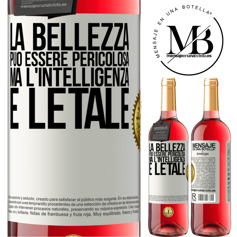 29,95 € Spedizione Gratuita | Vino rosato Edizione ROSÉ La bellezza può essere pericolosa, ma l'intelligenza è letale Etichetta Bianca. Etichetta personalizzabile Vino giovane Raccogliere 2024 Tempranillo