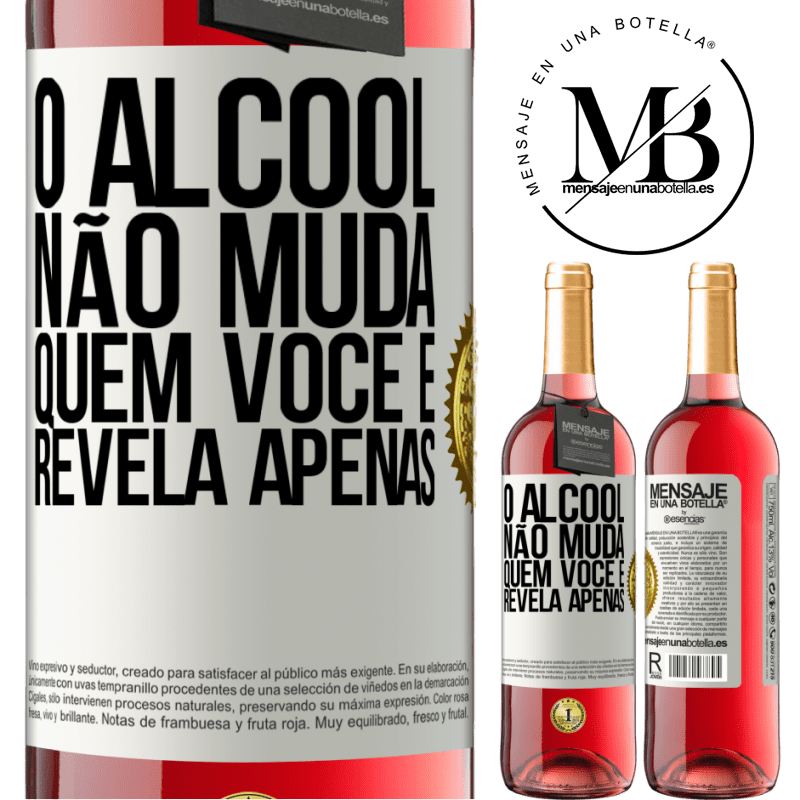 29,95 € Envio grátis | Vinho rosé Edição ROSÉ O álcool não muda quem você é. Revela apenas Etiqueta Branca. Etiqueta personalizável Vinho jovem Colheita 2025 Tempranillo