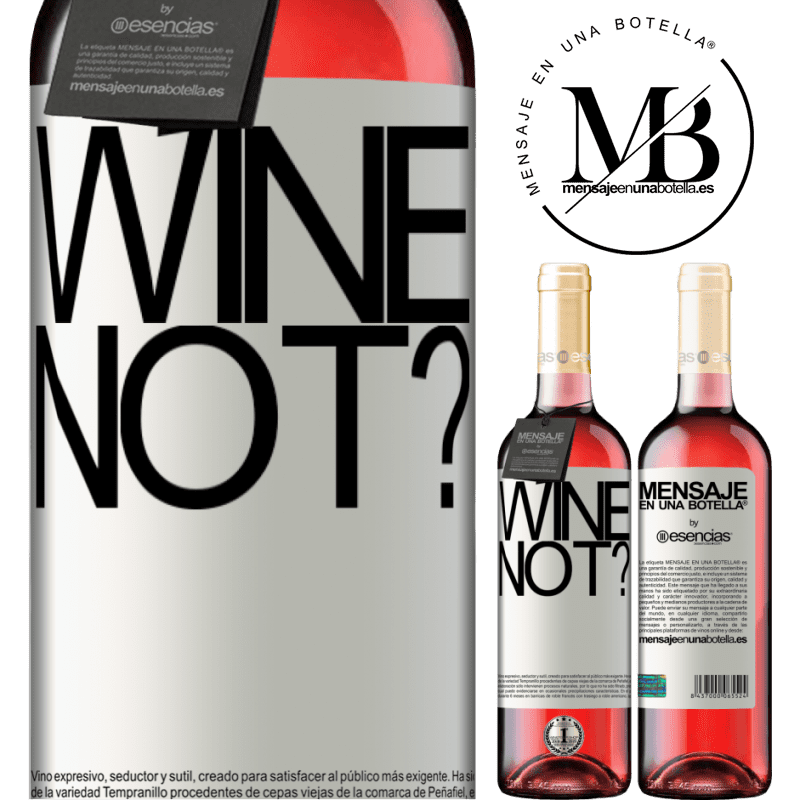 «Wine not?» ROSÉエディション