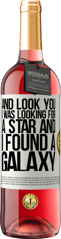 29,95 € Free Shipping | Rosé Wine ROSÉ Edition And look you, I was looking for a star and I found a galaxy White Label. Customizable label Young wine Harvest 2025 Tempranillo