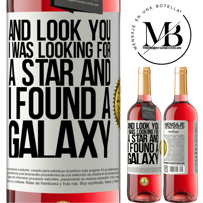 29,95 € Free Shipping | Rosé Wine ROSÉ Edition And look you, I was looking for a star and I found a galaxy White Label. Customizable label Young wine Harvest 2021 Tempranillo