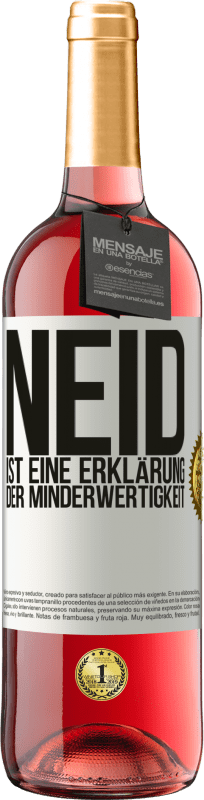 Kostenloser Versand | Roséwein ROSÉ Ausgabe Neid ist eine Erklärung der Minderwertigkeit Weißes Etikett. Anpassbares Etikett Junger Wein Ernte 2023 Tempranillo