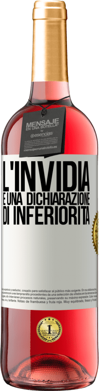 29,95 € Spedizione Gratuita | Vino rosato Edizione ROSÉ L'invidia è una dichiarazione di inferiorità Etichetta Bianca. Etichetta personalizzabile Vino giovane Raccogliere 2024 Tempranillo