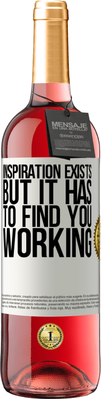 29,95 € | Rosé Wine ROSÉ Edition Inspiration exists, but it has to find you working White Label. Customizable label Young wine Harvest 2022 Tempranillo