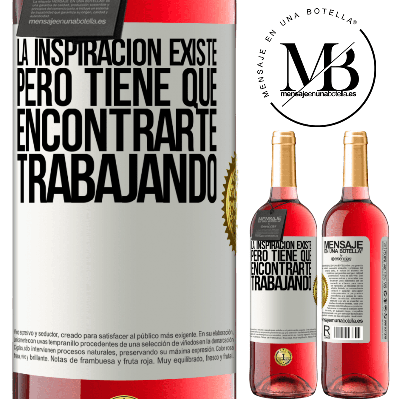 29,95 € Envío gratis | Vino Rosado Edición ROSÉ La inspiración existe, pero tiene que encontrarte trabajando Etiqueta Blanca. Etiqueta personalizable Vino joven Cosecha 2025 Tempranillo