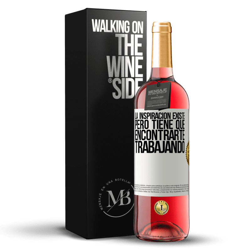 29,95 € Бесплатная доставка | Розовое вино Издание ROSÉ Вдохновение существует, но оно должно найти вас работающим Белая этикетка. Настраиваемая этикетка Молодое вино Урожай 2022 Tempranillo