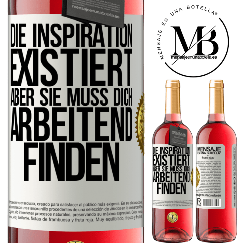 29,95 € Kostenloser Versand | Roséwein ROSÉ Ausgabe Die Inspiration existiert, aber sie muss dich arbeitend finden Weißes Etikett. Anpassbares Etikett Junger Wein Ernte 2024 Tempranillo