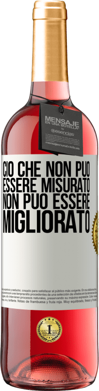 29,95 € | Vino rosato Edizione ROSÉ Ciò che non può essere misurato non può essere migliorato Etichetta Bianca. Etichetta personalizzabile Vino giovane Raccogliere 2024 Tempranillo