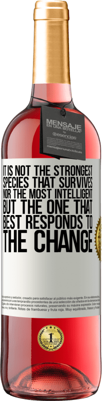 29,95 € | ロゼワイン ROSÉエディション 生き残るのは最強の種でも、最も知性のある種でもありませんが、変化に最もよく反応する種です ホワイトラベル. カスタマイズ可能なラベル 若いワイン 収穫 2025 Tempranillo