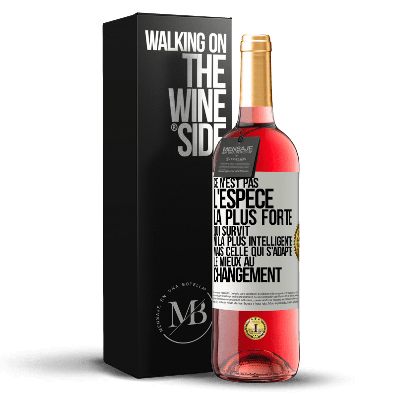 29,95 € Envoi gratuit | Vin rosé Édition ROSÉ Ce n'est pas l'espèce la plus forte qui survit, ni la plus intelligente mais celle qui s'adapte le mieux au changement Étiquette Blanche. Étiquette personnalisable Vin jeune Récolte 2025 Tempranillo