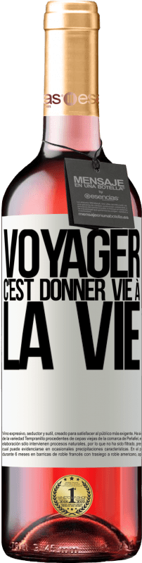 29,95 € | Vin rosé Édition ROSÉ Voyager, c'est donner vie à la vie Étiquette Blanche. Étiquette personnalisable Vin jeune Récolte 2024 Tempranillo