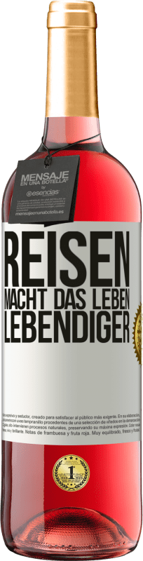 29,95 € Kostenloser Versand | Roséwein ROSÉ Ausgabe Reisen macht das Leben lebendiger Weißes Etikett. Anpassbares Etikett Junger Wein Ernte 2025 Tempranillo